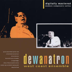 The Dewanatron West Coast Music Ensemble
